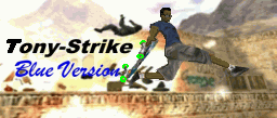 Tony-Strike: Condition Hawk - Blue Version